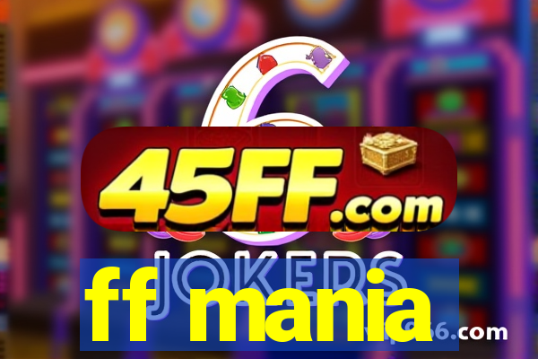 ff mania